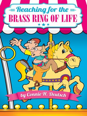 cover image of Reaching for the Brass Ring of Life